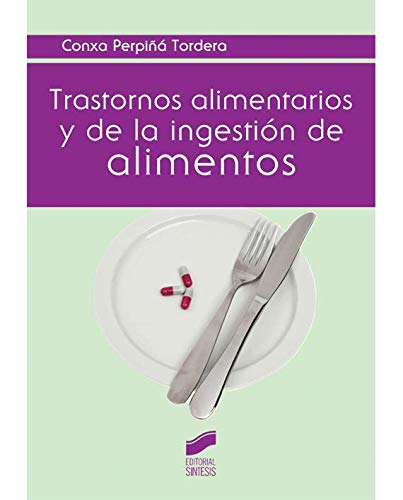 9788490771280: Trastornos alimentarios y de la ingestin de alimentos (Psicologa)