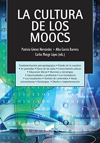 Stock image for La cultura de los moocs Monge Lpez, Carlos / Gmez Hern for sale by Iridium_Books