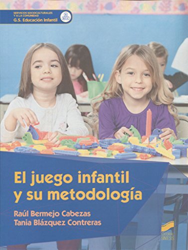 Stock image for EL JUEGO INFANTIL Y SU METODOLOGIA for sale by Antrtica