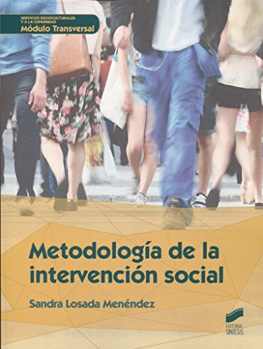 9788490773550: Metodologa de la intervencin social