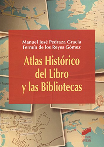 Imagen de archivo de Atlas histrico del Libro y las Bibliotecas a la venta por Robert S. Brooks, Bookseller