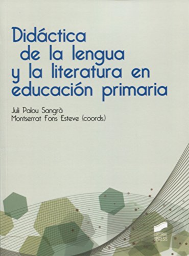 Imagen de archivo de DIDCTICA DE LA LENGUA Y LA LITERATURA EN EDUCACIN PRIMARIA a la venta por Antrtica