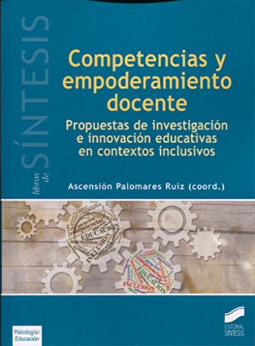 Imagen de archivo de Competencias y empoderamiento docentePalomares Ruiz, Ascensin a la venta por Iridium_Books
