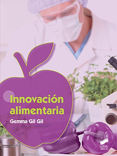 Stock image for Innovacin alimentaria (Industrias alimentarias, Band 12) for sale by medimops