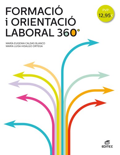 Stock image for Formaci i orientaci laboral 360 (Ciclos Formativos) for sale by medimops