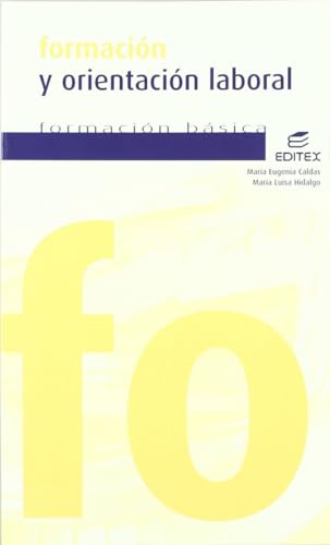 9788490789964: Formacin y orientacin laboral