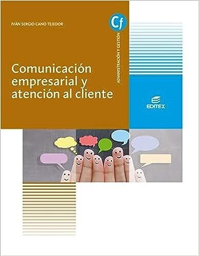 Imagen de archivo de Comunicacin empresarial y atencin al cliente (Ciclos Formativos) a la venta por medimops