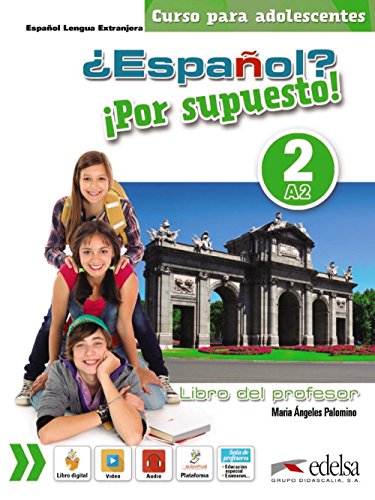 Stock image for ESPAOL? POR SUPUESTO! 2-A2 - LIBRO DEL PROFESOR. for sale by KALAMO LIBROS, S.L.