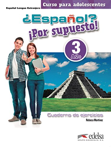 Beispielbild fr Espanol por supuesto 3-A2+ Cuaderno de ejercicios (Mtodos - Adolescentes - Espaol Por Supuesto - Nivel A2+) zum Verkauf von medimops