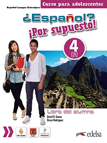 Stock image for �Espa�ol? �Por supuesto! 4. Libro del alumno for sale by Textbooks_Source