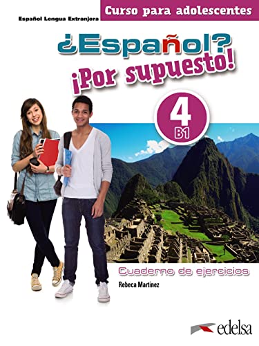 Stock image for ESPAOL? POR SUPUESTO! 4. LIBRO DE EJERCICIOS. for sale by KALAMO LIBROS, S.L.
