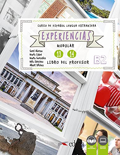 Stock image for EXPERIENCIAS 13 - 14 (B2). LIBRO DEL PROFESOR. for sale by KALAMO LIBROS, S.L.