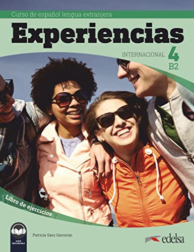 9788490814765: Experiencias internacional. B2. Cuaderno ejercicios. Per le Scuole superiori. Con espansione online: Libro de ejercicios 4 (B2) + audio descargable