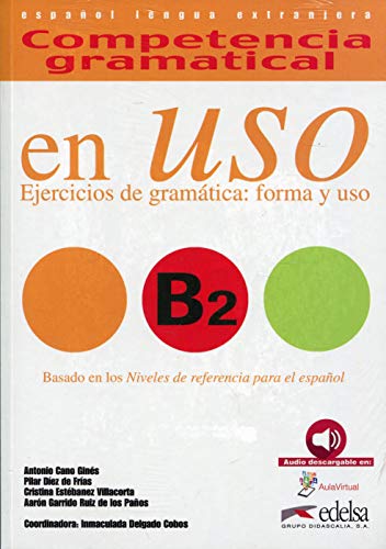 9788490816134: Competencia gramatical en uso B2 - libro del alumno [Lingua spagnola]: Libro + audio descargable B2