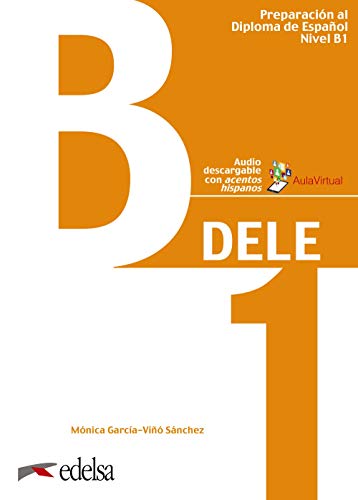 9788490816721: Preparación al DELE. Per le Scuole superiori. Con espansione online. B1 (Vol. 3): Libro + audio descargable - B1 (2019 edition)