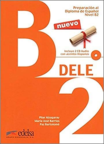 Stock image for Preparaci?n al DELE B2 - libro del alumno + CD audio (ed. 2014) (Spanish Edition) for sale by SecondSale