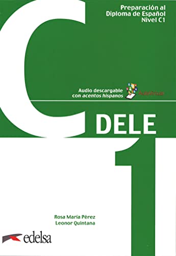 9788490816981: Preparacin al DELE C1. Libro del alumno: Libro + audio descargable - C1 (2019 edition): Vol. 5 (Preparacin al Diploma de Espaol)