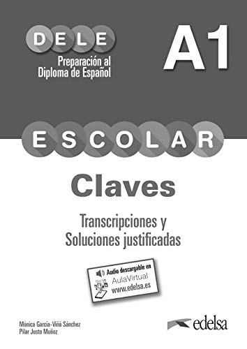 Imagen de archivo de PREPARACIN AL DELE ESCOLAR A1. LIBRO DE CLAVES Y TRANCRIPCIONES. a la venta por KALAMO LIBROS, S.L.