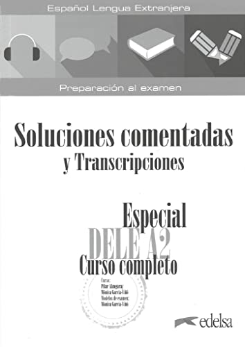 Imagen de archivo de ESPECIAL DELE A2. CURSO COMPLETO. SOLUCIONES COMENTADAS Y TRANSCRIPCIONES. a la venta por KALAMO LIBROS, S.L.