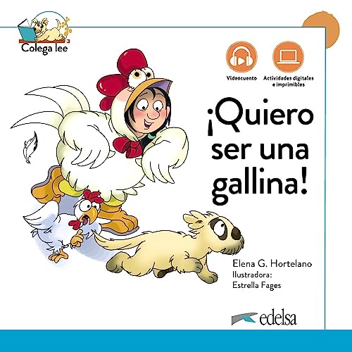 Stock image for QUIERO SER UNA GALLINA! NUEVA EDICIN. 4701737 for sale by KALAMO LIBROS, S.L.