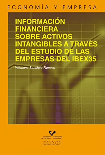 9788490821718: Informacin financiera sobre activos intangibles a travs del estudio de las empresas del IBEX35