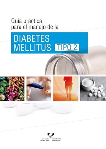 Beispielbild fr Gua prctica para el manejo de la diabetes mellitus tipo 2 zum Verkauf von Zilis Select Books