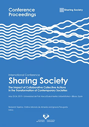 Beispielbild fr INTERNATIONAL CONFERENCE SHARING SOCIETY. THE IMPACT OF COLLABORATIVE COLLECTIVE ACTIOSN IN THE TRANSFORMATION OF CONTEMPORANY SOCIETIES zum Verkauf von KALAMO LIBROS, S.L.