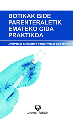 Stock image for Botikak bide parenteraletik emateko gida praktikoa for sale by AG Library