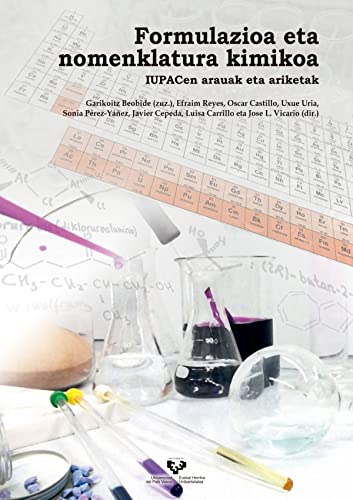 9788490829998: Formulazioa eta nomenklatura kimikoa. IUPACen arauak eta ariketak (Unibertsitateko Eskuliburuak - Manuales Universitarios)