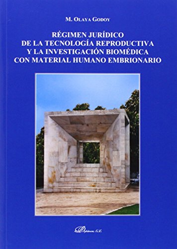 Stock image for Rgimen jurdico de la tecnologa reproductiva y la investigacin biomdica con for sale by Hilando Libros