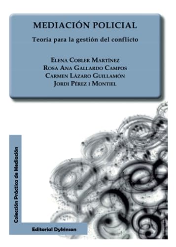 Beispielbild fr Mediacin policial: Teora para la gestin del conflicto (Spanish Edition) zum Verkauf von GF Books, Inc.