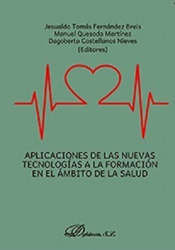 Beispielbild fr Aplicaciones de las nuevas tecnologas a la formacin en el mbito de la salud zum Verkauf von OM Books