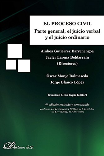 Stock image for EL PROCESO CIVIL PARTE GENERAL, EL JUICIO VERBAL Y EL JUICIO ORDINARIO for sale by Zilis Select Books