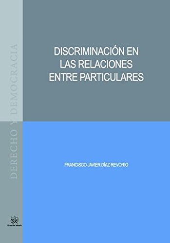 Discriminaciòn en las relaciones entre particulares