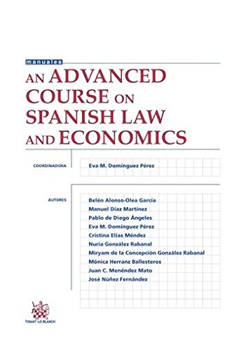 Beispielbild fr An Advanced Course on Spanish Law and Economics zum Verkauf von WorldofBooks