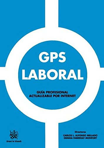 Imagen de archivo de GPS Laboral (GPS Tirant) (Spanish Edition) a la venta por WorldofBooks