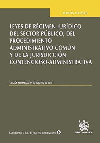 9788490868256: Leyes de Rgimen Jurdico del Sector Pblico del Procedimiento Administrativo Comn y de la Jurisdiccin Contencioso Adm.