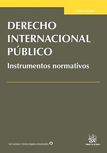 Imagen de archivo de DERECHO INTERNACIONAL PBLICO INSTRUMENTOS NORMATIVOS a la venta por Zilis Select Books