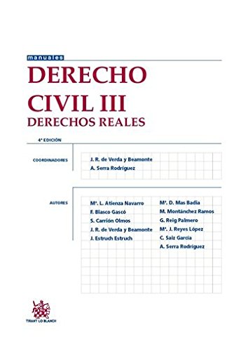 9788490869628: Derecho Civil III Derechos Reales 4 Edicin 2015 (Manuales de Derecho Civil y Mercantil)