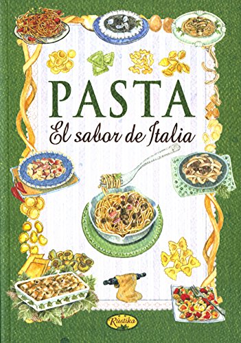 Imagen de archivo de Pasta. El sabor de Italia (Sabor y tradicin) a la venta por Releo
