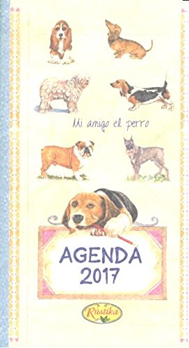 Imagen de archivo de Agenda 2017. Mi amigo el perro a la venta por Agapea Libros