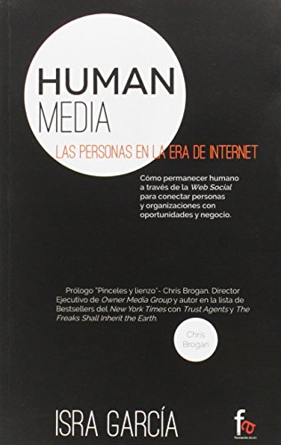 Human media. Las personas en la era de internet