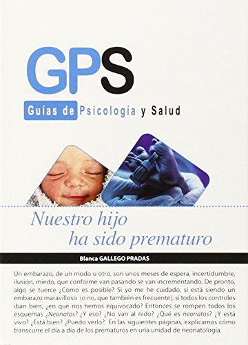 9788490884874: Nuestro Hijo Ha Sido Prematuro (GPS)