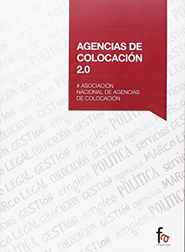 Imagen de archivo de AGENCIAS DE COLOCACIN 2.0 a la venta por KALAMO LIBROS, S.L.