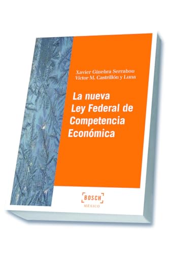 Stock image for LA NUEVA LEY FEDERAL DE COMPETENCIA ECONMICA for sale by Zilis Select Books