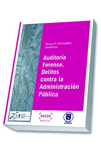 Stock image for AUDITORA FORENSE. DELITOS CONTRA LA ADMINISTRACIN PBLICA for sale by Zilis Select Books
