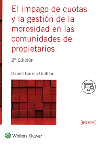 9788490901359: Impago de cuotas y la gestin de la morosidad en las comunidades de propietarios (SIN COLECCION)