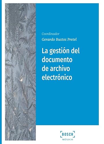 Beispielbild fr La gestin del documento de archivo electrnico zum Verkauf von Agapea Libros