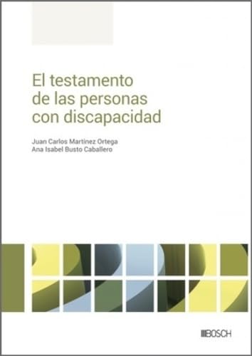 Imagen de archivo de El testamento de las personas con discapacidad a la venta por AG Library