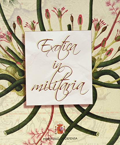 9788490912744: Exotica in Militaria (Spanish Edition)